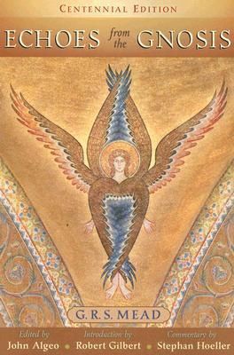 Echoes from the Gnosis (Centennial)