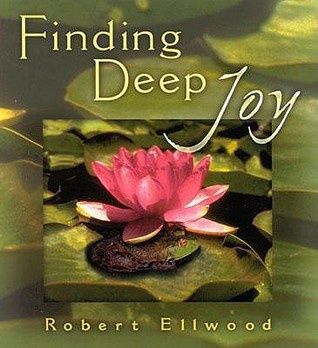 Finding Deep Joy (Revised)