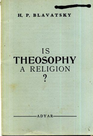 Is Theosophy A Religion