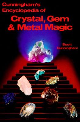 Cunningham's Encyclopedia of Crystal, Gem &amp; Metal Magic