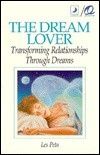 Dream Lover: Transforming Rel