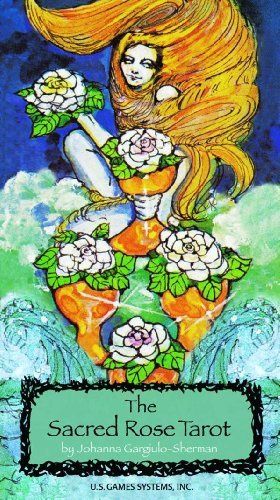 Sacred Rose Tarot [With Instruction Booklet], The
