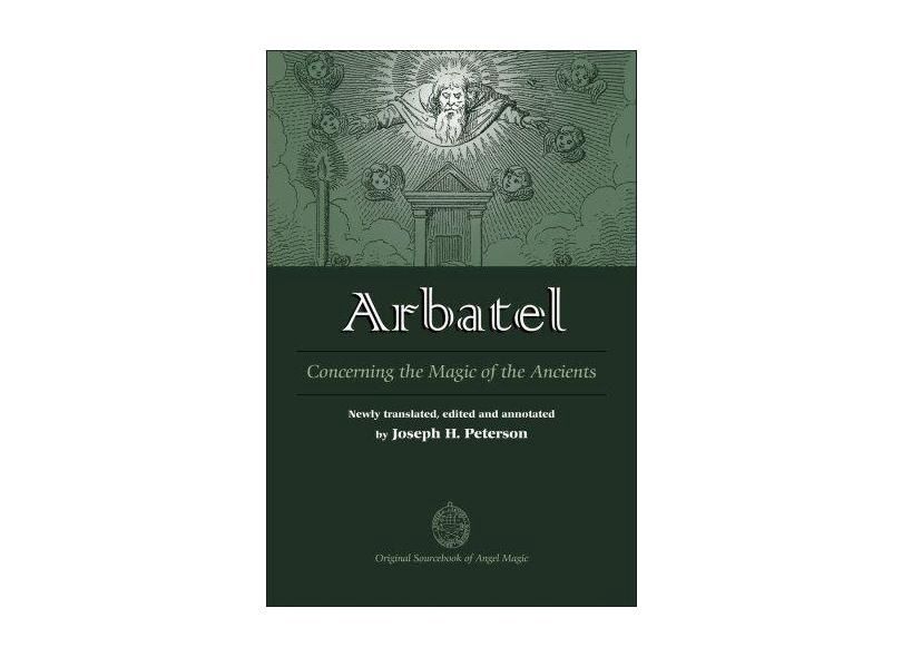 Arbatel: Concerning the Magic of the Ancients