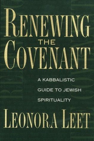 Renewing the Covenant: A Kabbalistic Guide to Jewish Spirituality (Original)