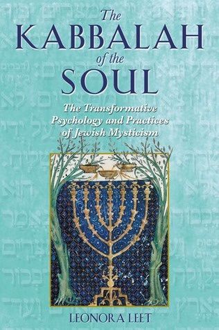 Kabbalah of the Soul, The: The Transformative Psychology and Practices of Jewish Mysticism (Original)