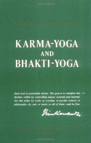 Karma-Yoga &amp; Bhakti-Yoga (Revised)