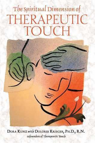 Spiritual Dimension of Therapeutic Touch (Original), The