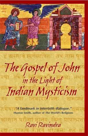 Gospel of John in the Light of Indian Mysticism (Revised), The