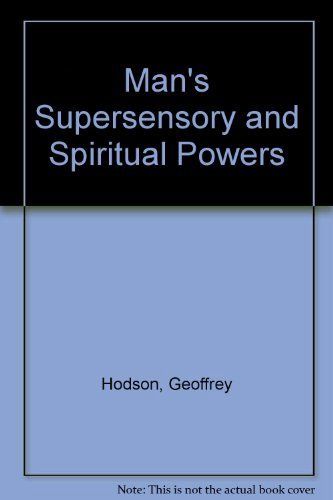 Man's Supersensory &amp; Spiritual Powers Hc