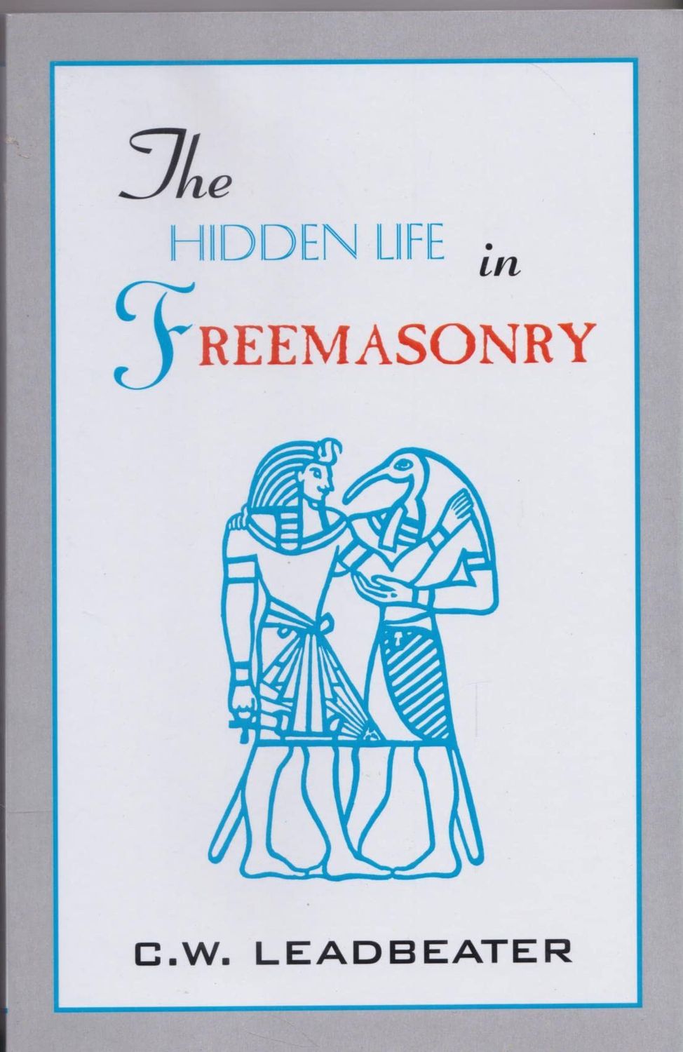Hidden Life In Freemasonry Paperback