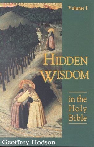 Hidden Wisdom in the Holy Bible, Vol. 1 (Revised)