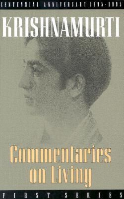 Commentaries on Living: First Series (Revised)