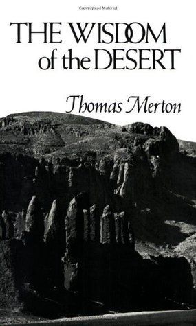 Wisdom of the Desert (Revised), The
