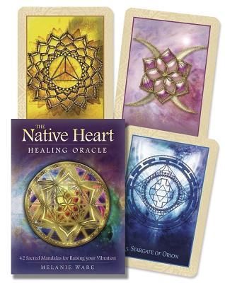 Native Heart Healing Oracle, The: 42 Sacred Mandalas For Raising Your Vibration