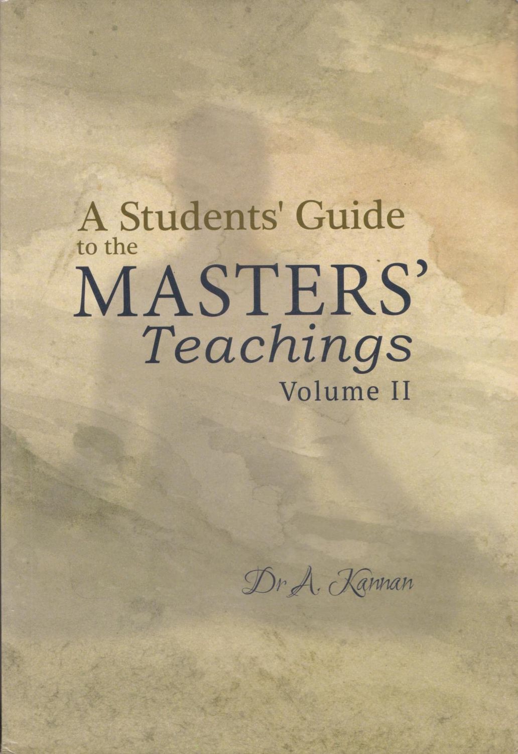 Students' Guide To The Masters' Teachings Vol. 2