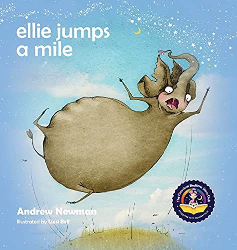 Ellie Jumps a Mile: Teaching kids to recognize fear and calm themselves
