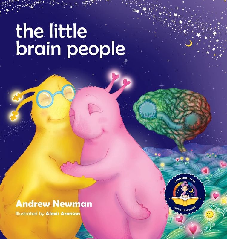Little Brain People, The: Giving kids language and tools to help with yucky brain moments