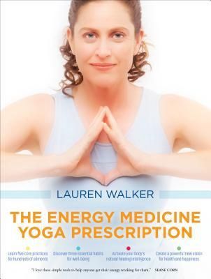 Energy Medicine Yoga Prescription, The