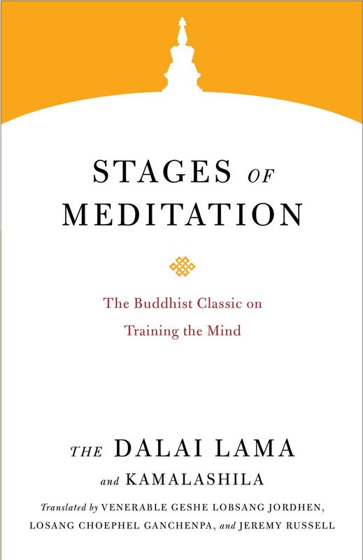 Stages of Meditation: The Buddhist Classic on Training the Mind