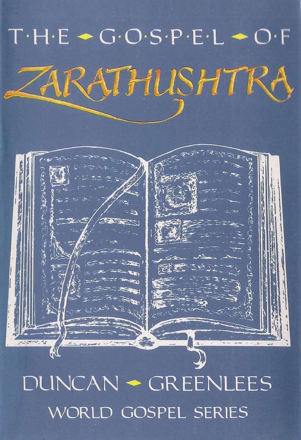 Gospel Of Zarathushtra