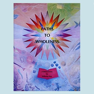 Paths To Wholeness