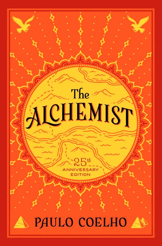 Alchemist, The: A Fable about Following Your Dream