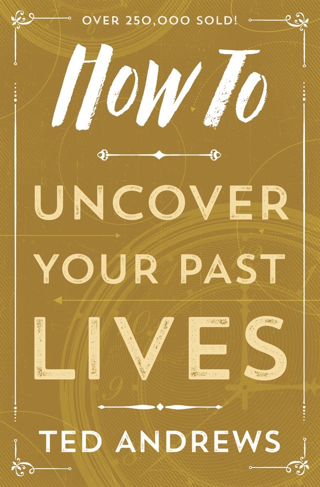 How to Uncover Your Past Lives