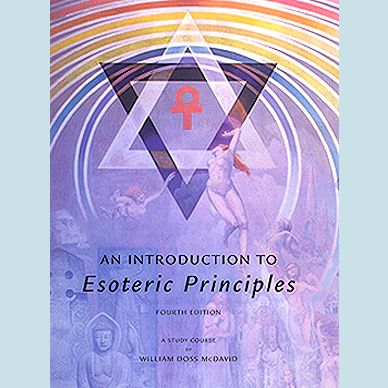 Introduction To Esoteric Principles