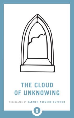 Cloud of Unknowing, The