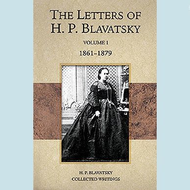 Letters of H.P. Blavatsky, The