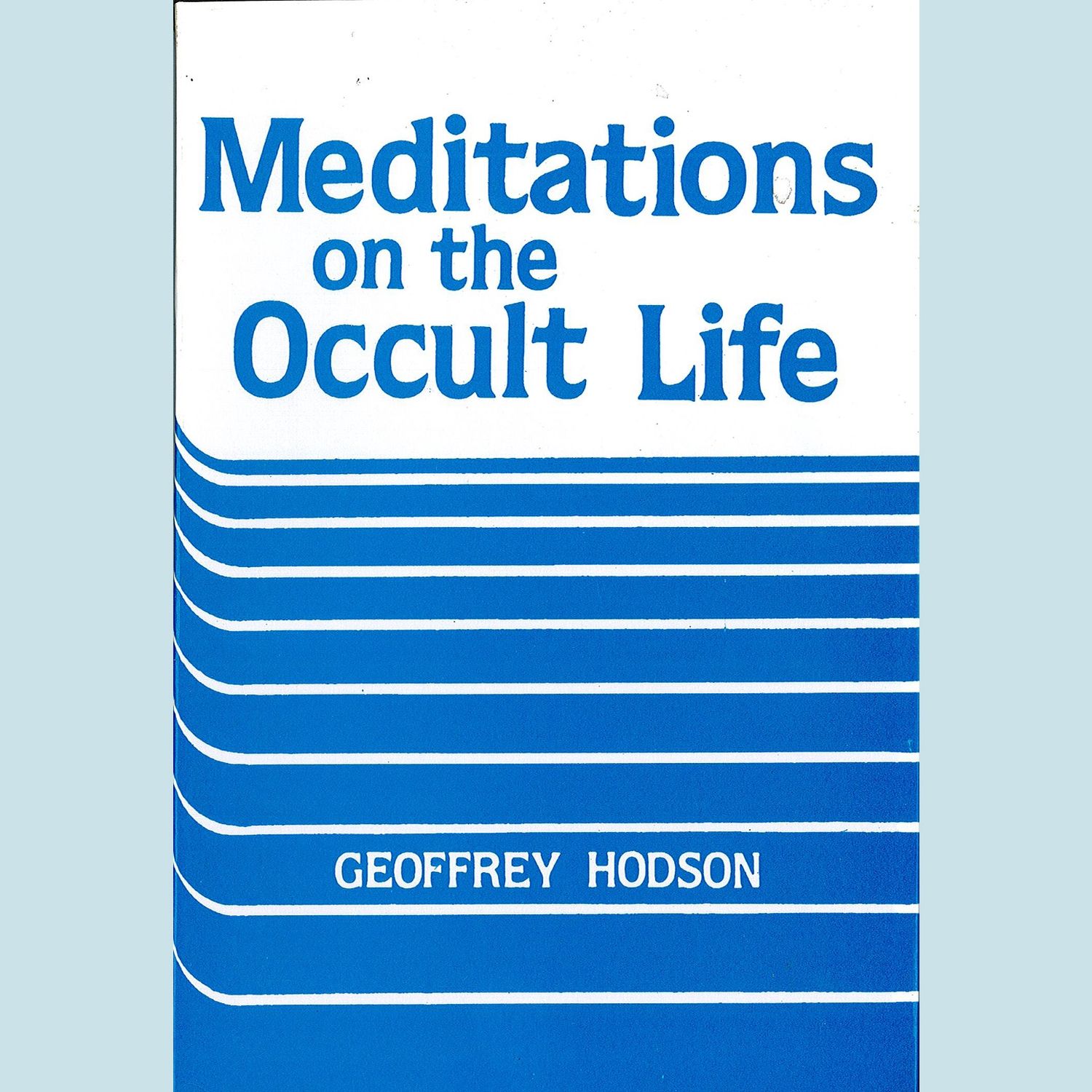 Meditations On The Occult Life 7776