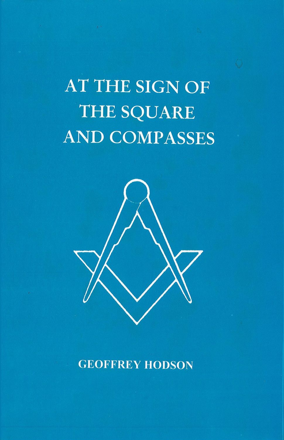 At The Sign Of Square &amp; Compass