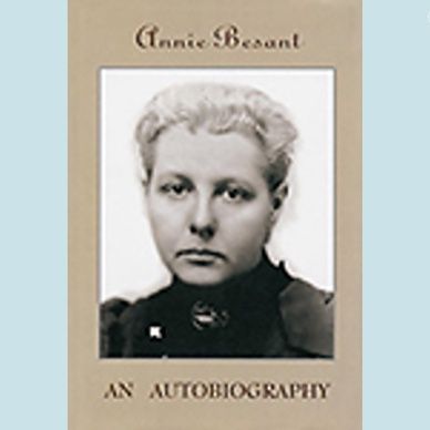 Annie Besant : An Autobiography