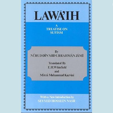 Lawa'ih: A Treatise on Sufism