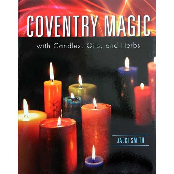 Coventry Magic With Candles, Oils, And Herbs
