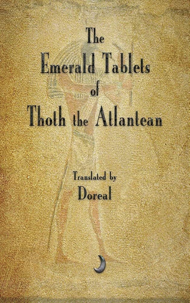 Emerald Tablets of Thoth The Atlantean, The