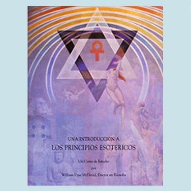 Una Introduccion A Los Principos Esotericos