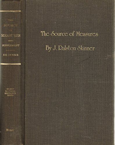 Source of Measures, The: Key to the Hebrew Egyptian Mystery