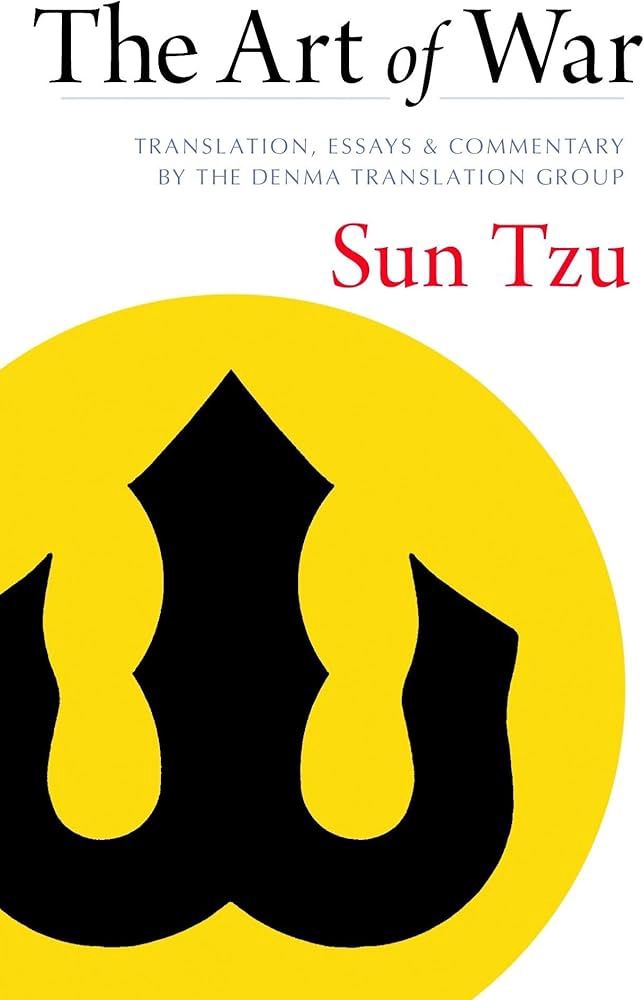 Art of War, The: Translation, Essays, and Commentary by the Denma Translation Group