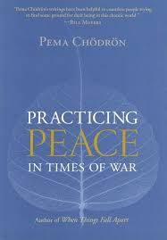 Practicing Peace in Times of War