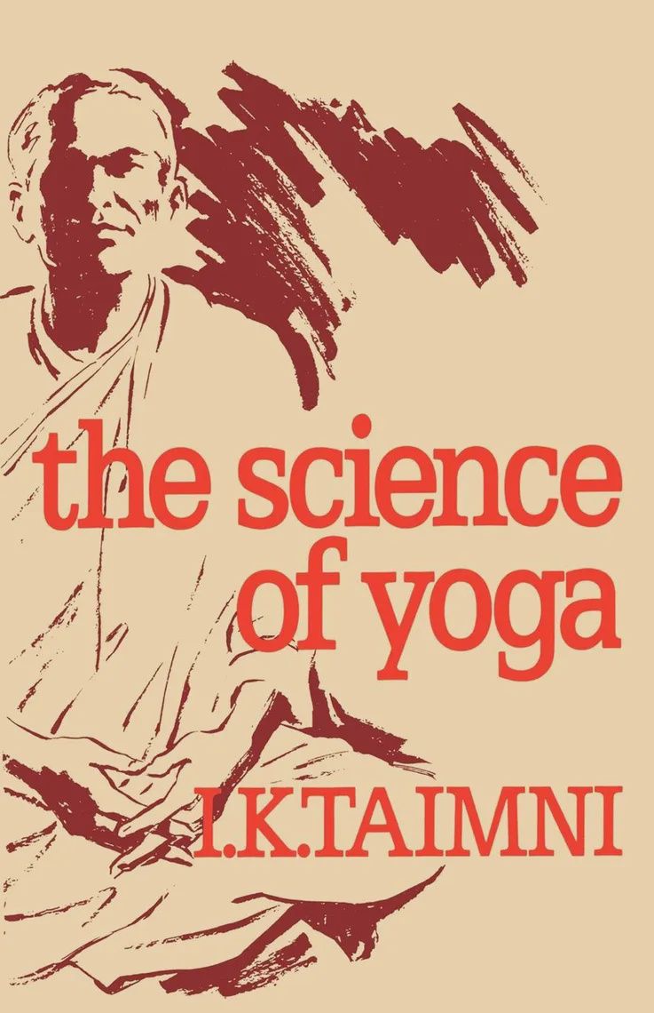 Science of Yoga, The: The Yoga-Sutras of Patanjali in Sanskrit, Roman, and English (Paperback)