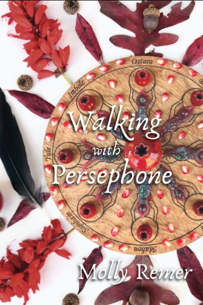 Walking with Persephone: A Journey of Midlife Descent and Renewal
