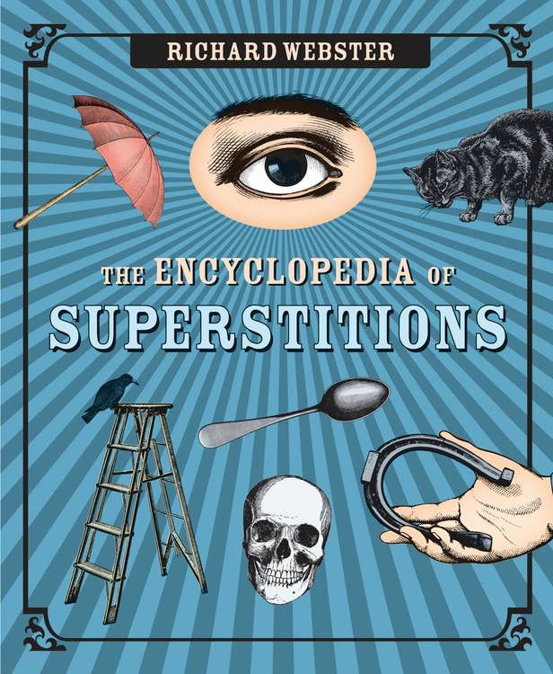 Encyclopedia of Superstitions, The