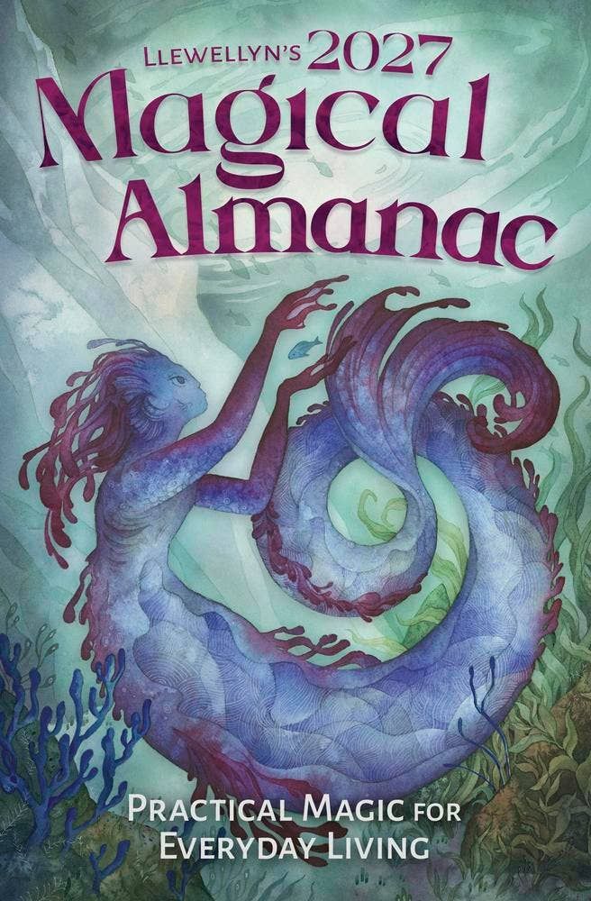 Llewellyn's 2027 Magical Almanac: Spells &amp; Rituals