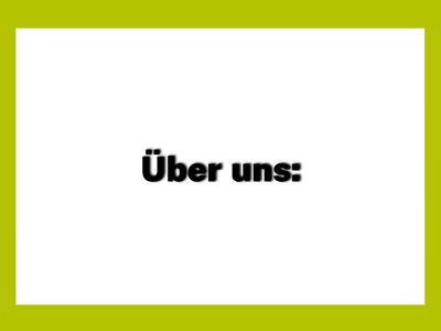 🧔‍♂️Über uns