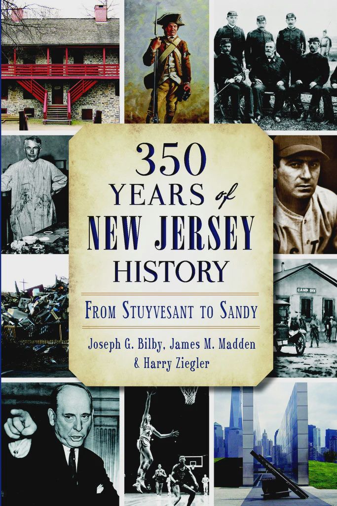 A cover of the book '350 years of New Jersey History', from Stuyvesant to Sandy, featuring several photographs.