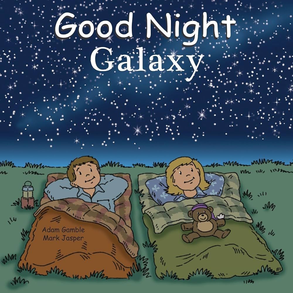 The cover of Good Night Galaxy, featuring two children in sleeping bags lying on grass looking at the starry sky.
