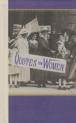 A book cover with a photo of women on it with the phrase 'Quotes for Women' written on it.