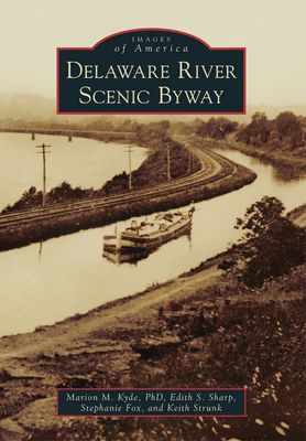 The sepia-toned cover of 'Delaware River Scenic Byway', featuring a canal with a boat on it.