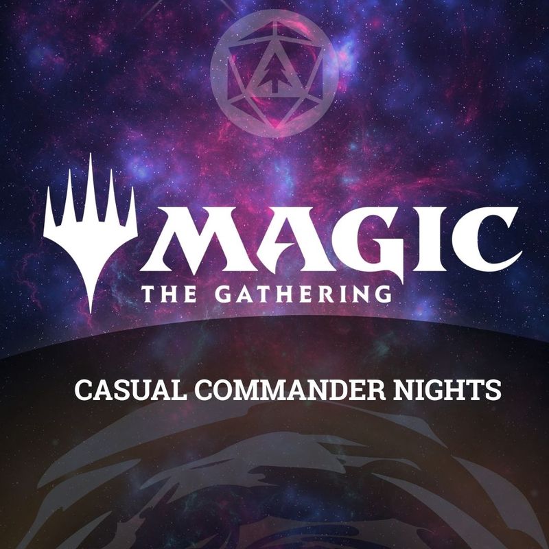 MTG - Casual Commander Night || Oct 30th